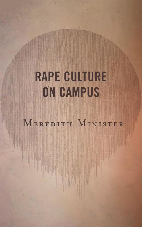 Cover of the book Rape Culture on Campus by Meredith Minister, Lexington Books