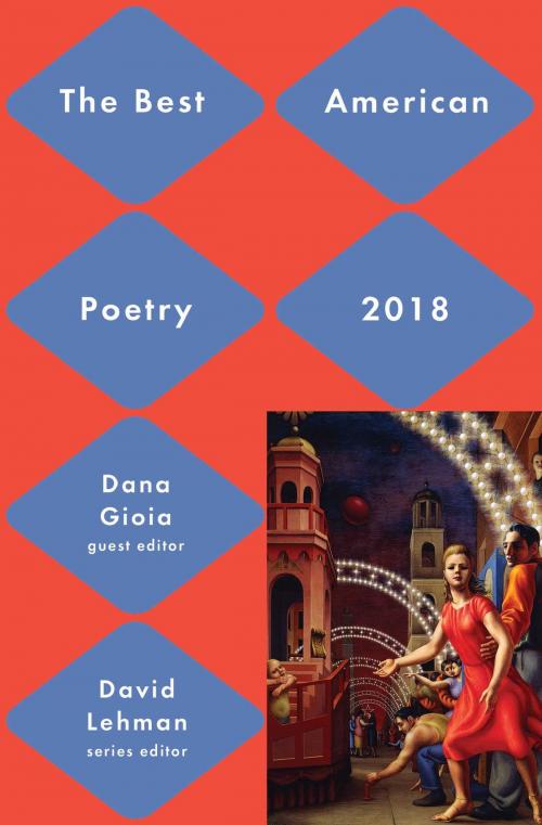 Cover of the book Best American Poetry 2018 by David Lehman, Dana Gioia, Scribner
