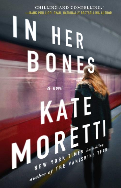 Cover of the book In Her Bones by Kate Moretti, Atria Books