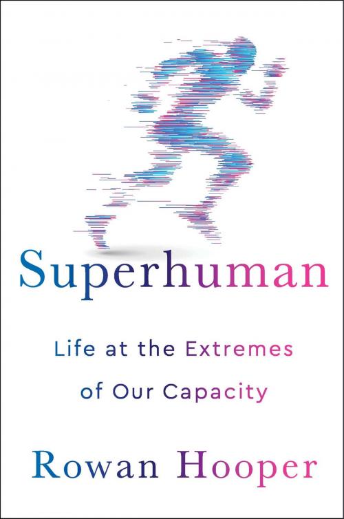 Cover of the book Superhuman by Dr. Rowan Hooper, Simon & Schuster