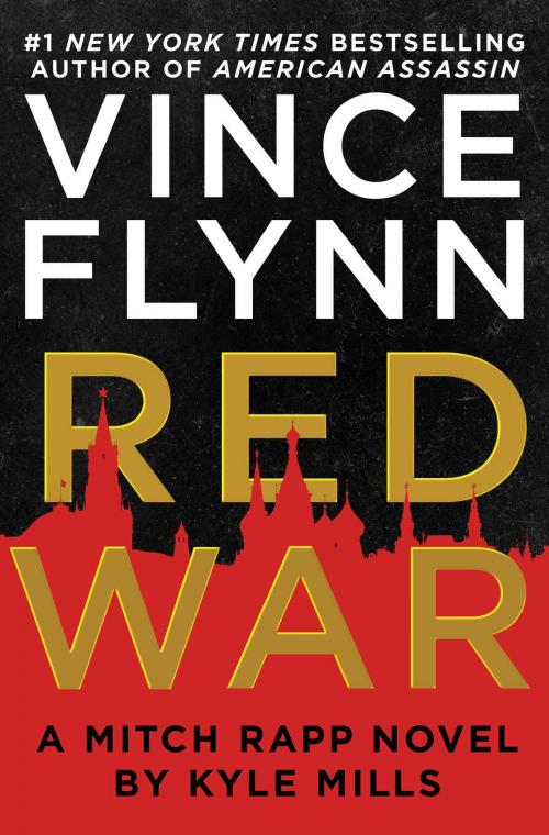 Cover of the book Red War by Vince Flynn, Kyle Mills, Atria/Emily Bestler Books