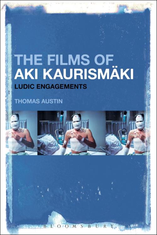 Cover of the book The Films of Aki Kaurismäki by , Bloomsbury Publishing