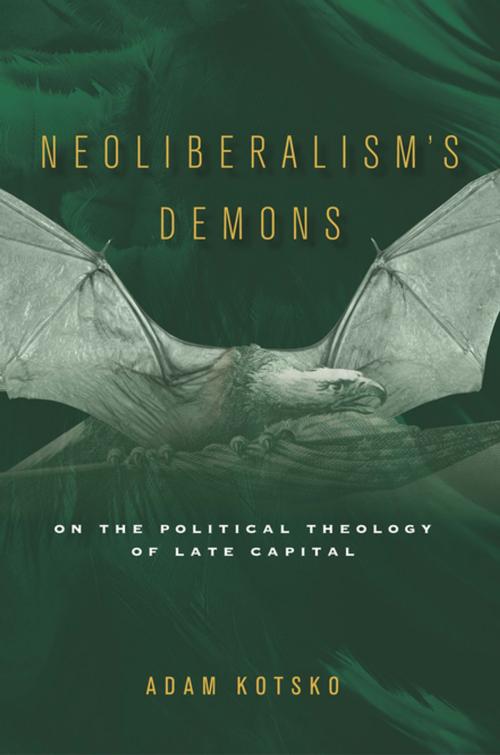 Cover of the book Neoliberalism's Demons by Adam Kotsko, Stanford University Press