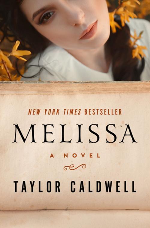 Cover of the book Melissa by Taylor Caldwell, Open Road Media