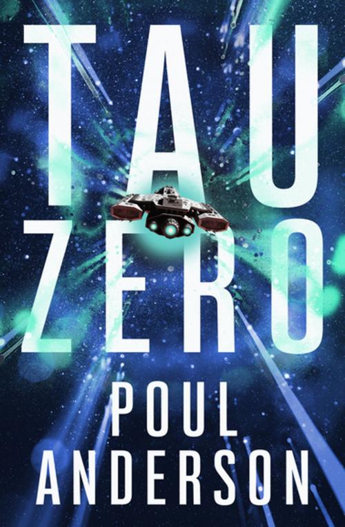 Cover of the book Tau Zero by Poul Anderson, Open Road Media