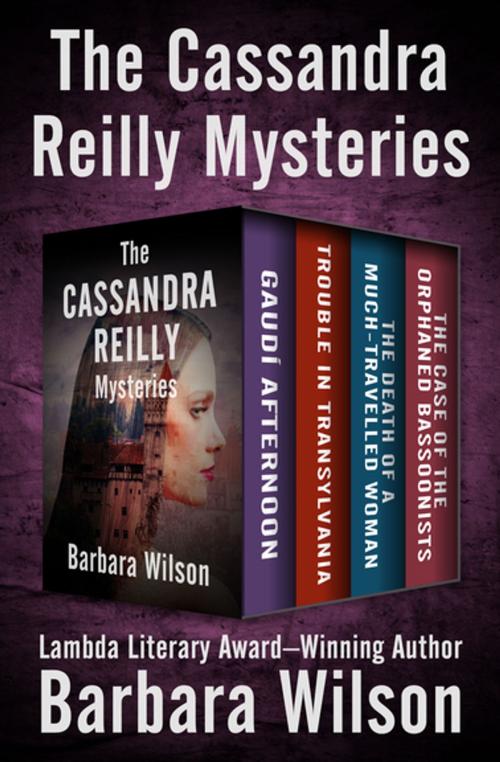 Cover of the book The Cassandra Reilly Mysteries by Barbara Wilson, Open Road Media