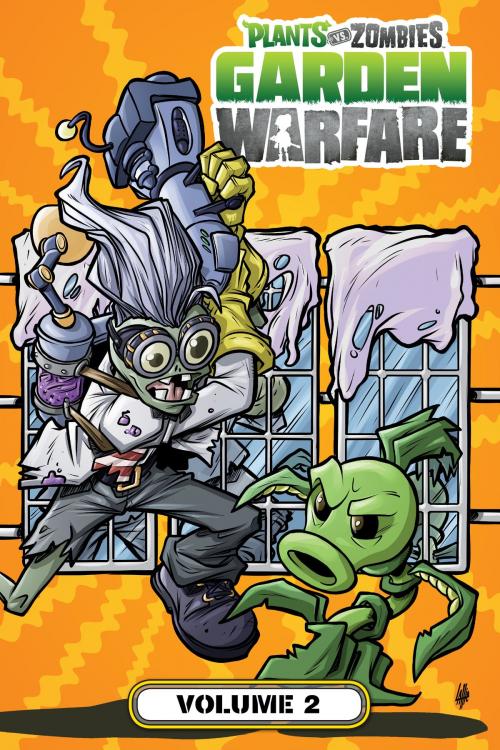 Cover of the book Plants vs. Zombies: Garden Warfare Volume 2 by Paul Tobin, Dark Horse Comics