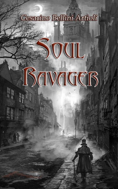 Cover of the book Soul Ravager by Cesarino Bellini Artioli, Babelcube Inc.