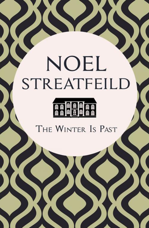 Cover of the book The Winter is Past by Noel Streatfeild, Pan Macmillan