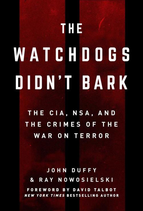 Cover of the book The Watchdogs Didn't Bark by Ray Nowosielski, John Duffy, Hot Books
