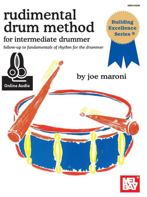 Cover of the book Rudimental Drum Method for the Intermediate Drummer by Joe Maroni, Mel Bay Publications, Inc.