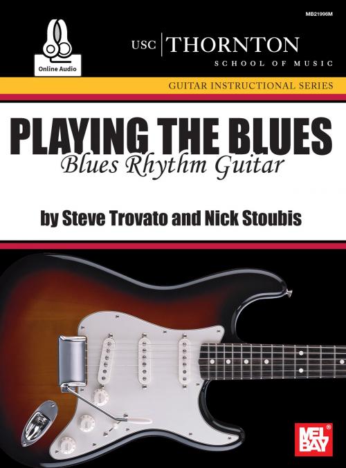Cover of the book Playing the Blues by Steve Trovato, Nick Stoubis, Mel Bay Publications, Inc.