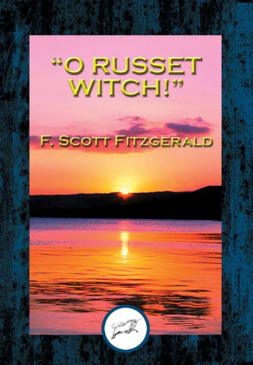 Cover of the book “O Russet Witch!” by F. Scott Fitzgerald, Dancing Unicorn Books