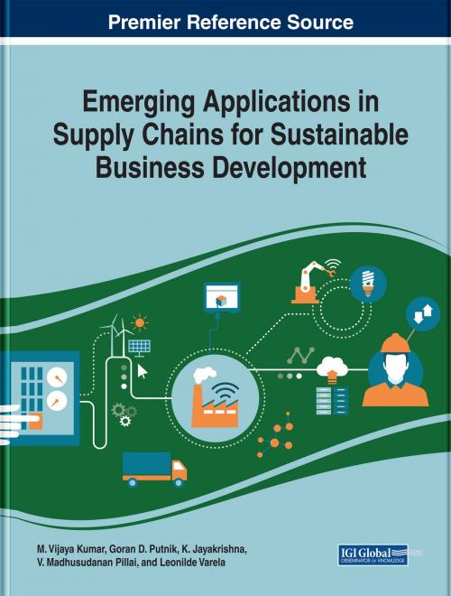 Cover of the book Emerging Applications in Supply Chains for Sustainable Business Development by , IGI Global