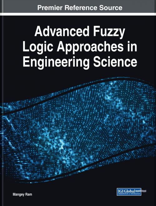 Cover of the book Advanced Fuzzy Logic Approaches in Engineering Science by , IGI Global