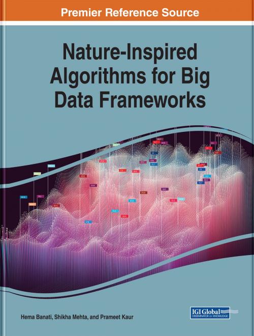 Cover of the book Nature-Inspired Algorithms for Big Data Frameworks by , IGI Global