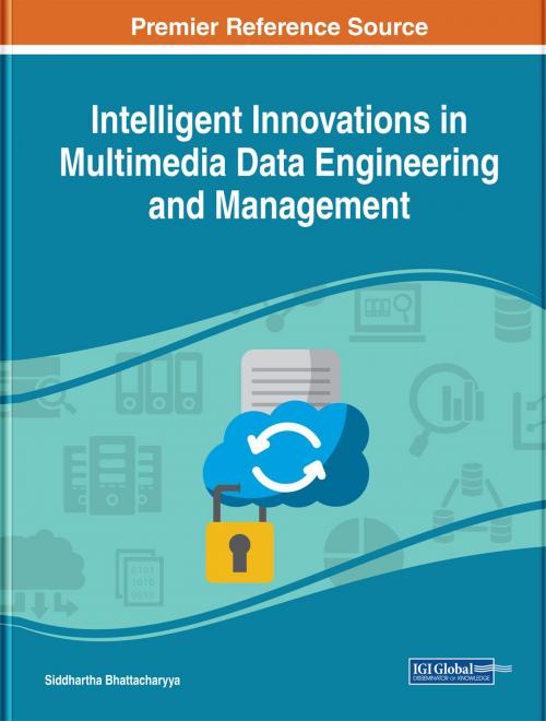 Cover of the book Intelligent Innovations in Multimedia Data Engineering and Management by , IGI Global