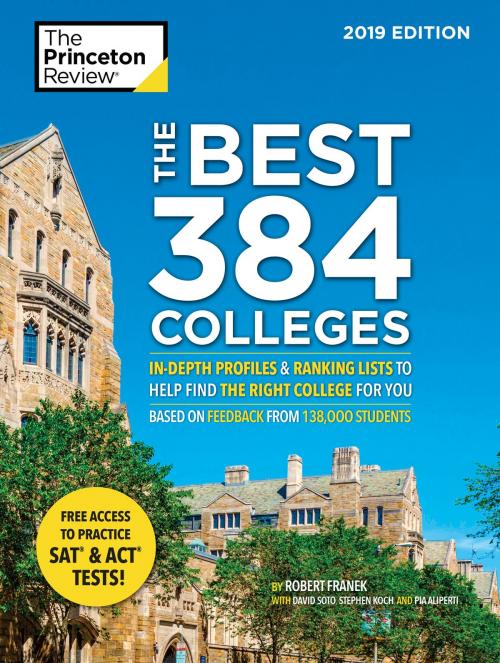 Cover of the book The Best 384 Colleges, 2019 Edition by Robert Franek, The Princeton Review, Random House Children's Books