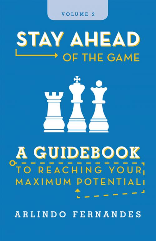 Cover of the book Stay Ahead of the Game by Arlindo Fernandes, iUniverse