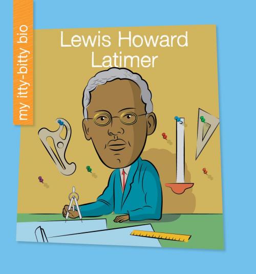Cover of the book Lewis Howard Latimer by Katie Marsico, Cherry Lake Publishing