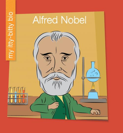 Cover of the book Alfred Nobel by Czeena Devera, Cherry Lake Publishing