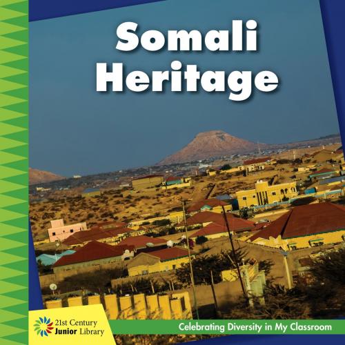 Cover of the book Somali Heritage by Tamra Orr, Cherry Lake Publishing