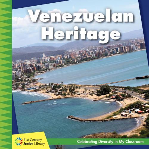 Cover of the book Venezuelan Heritage by Tamra Orr, Cherry Lake Publishing