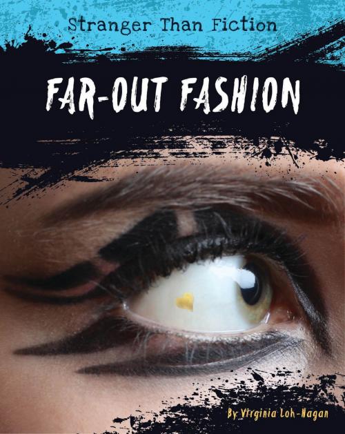 Cover of the book Far-Out Fashion by Virginia Loh-Hagan, 45th Parallel Press