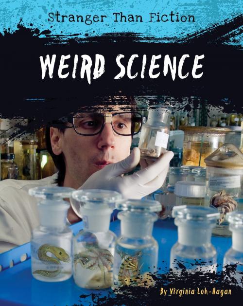 Cover of the book Weird Science by Virginia Loh-Hagan, 45th Parallel Press