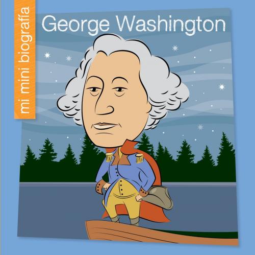 Cover of the book George Washington SP by Emma E. Haldy, Cherry Lake Publishing