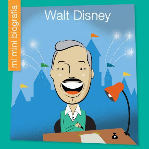 Cover of the book Walt Disney SP by Emma E. Haldy, Cherry Lake Publishing