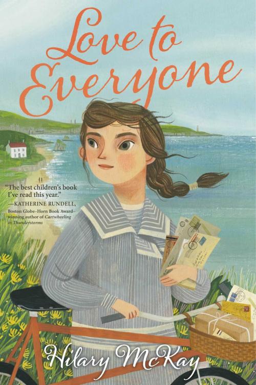 Cover of the book Love to Everyone by Hilary McKay, Margaret K. McElderry Books
