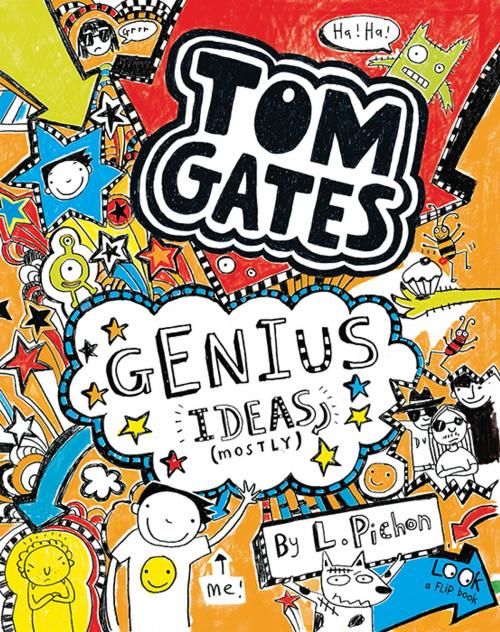 Cover of the book Tom Gates: Genius Ideas (Mostly) by L. Pichon, Candlewick Press