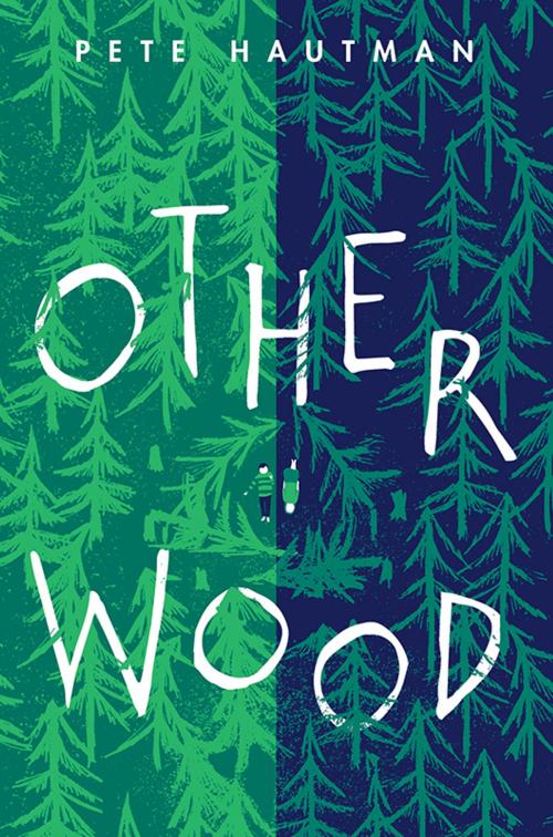 Cover of the book Otherwood by Pete Hautman, Candlewick Press