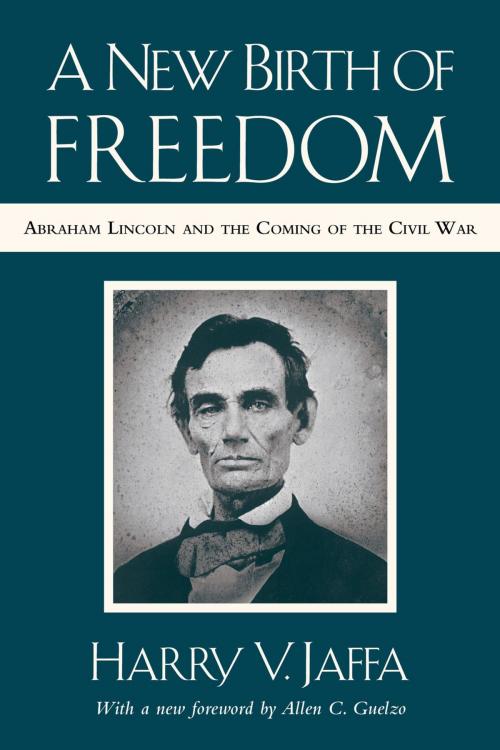 Cover of the book A New Birth of Freedom by Harry V. Jaffa, Rowman & Littlefield Publishers