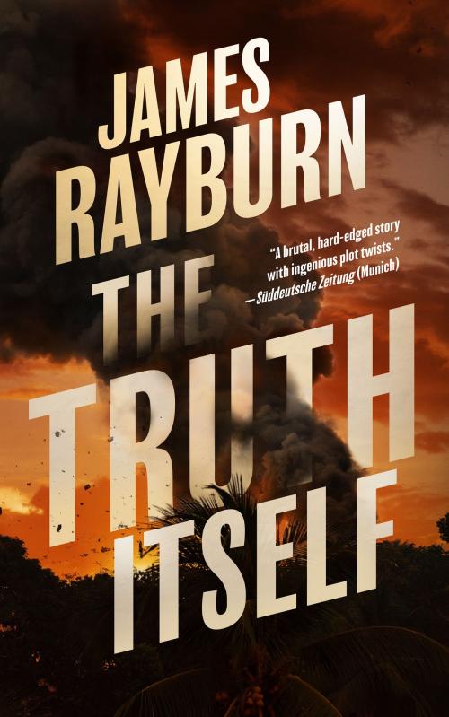 Cover of the book The Truth Itself by James Rayburn, Blackstone Publishing