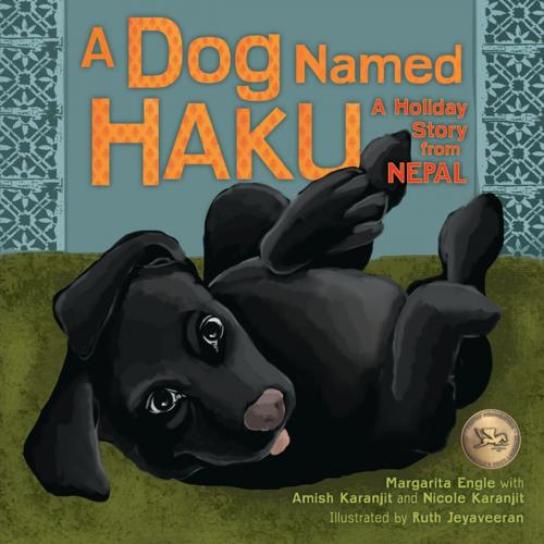 Cover of the book A Dog Named Haku by Margarita Engle, Amish Karanjit, Nicole Karanjit, Lerner Publishing Group