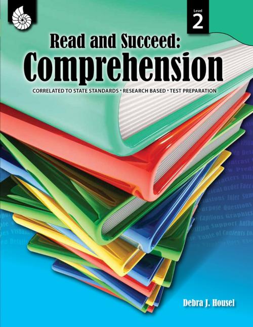 Cover of the book Read and Succeed: Comprehension Level 2 by Debra J. Housel, Shell Education