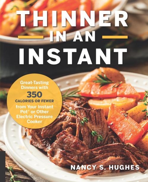 Cover of the book Thinner in an Instant Cookbook by Nancy S. Hughes, Harvard Common Press