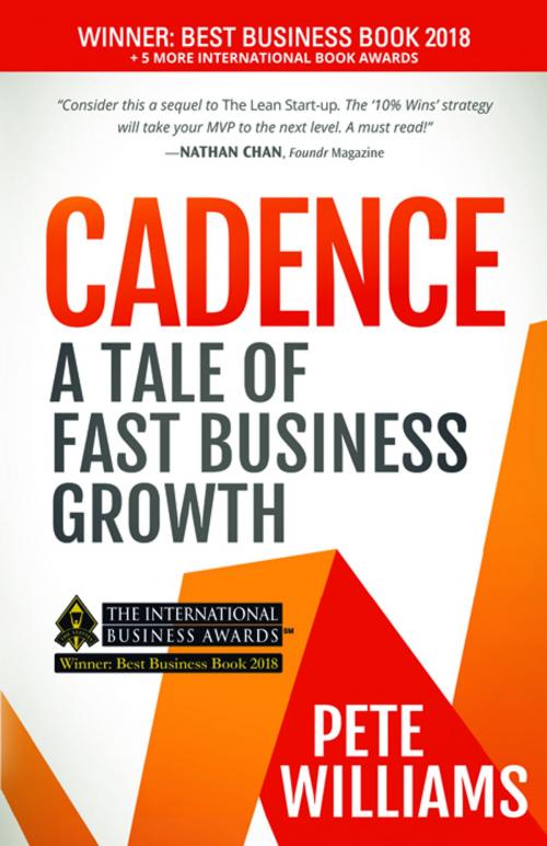 Cover of the book Cadence by Pete Williams, Morgan James Publishing