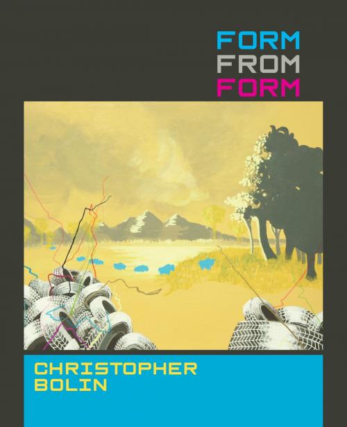 Cover of the book Form from Form by Christopher Bolin, University of Iowa Press