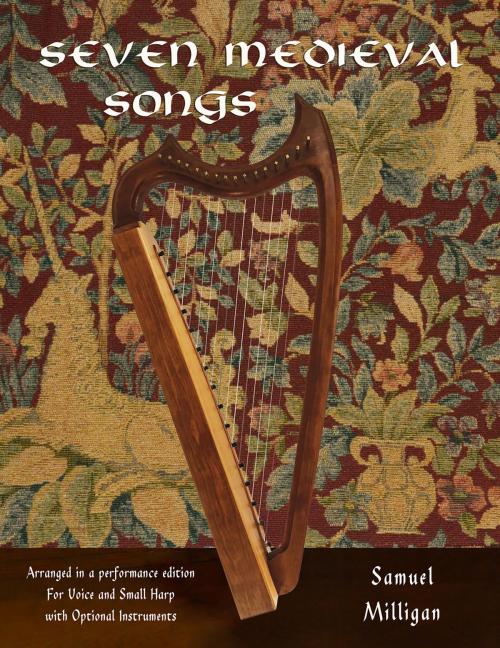 Cover of the book Seven Medieval Songs by Samuel Milligan, Wings Press