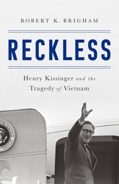 Cover of the book Reckless by Robert K. Brigham, PublicAffairs