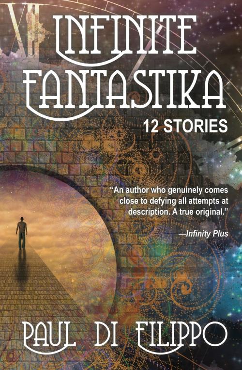 Cover of the book Infinite Fantastika by Paul Di Filippo, WordFire Press