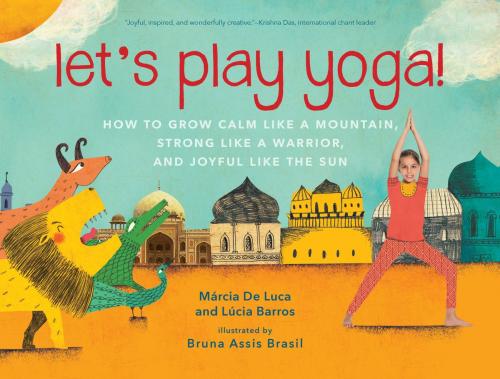 Cover of the book Let's Play Yoga! by Lúcia Barros, Márcia De Luca, The Experiment