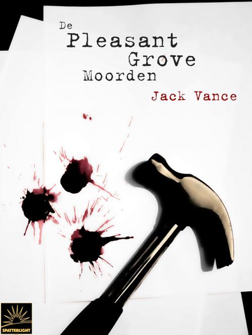 Cover of the book De Pleasant Grove Moorden by Jack Vance, Spatterlight