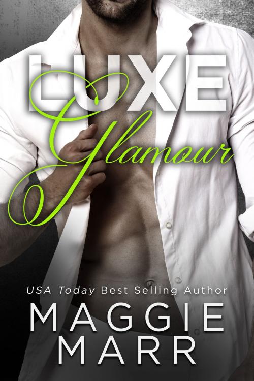Cover of the book Luxe Glamour by Maggie Marr, Margaret Marr