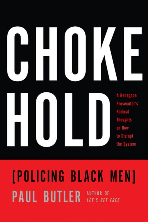 Cover of the book Chokehold by Paul Butler, The New Press