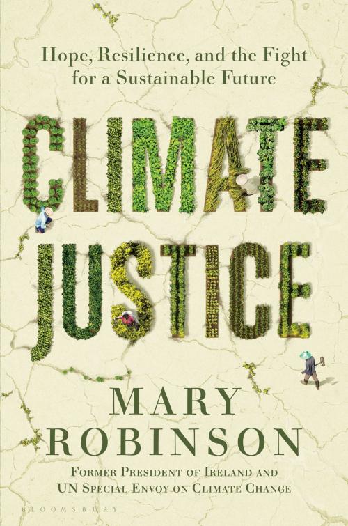 Cover of the book Climate Justice by Mary Robinson, Bloomsbury Publishing
