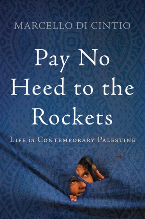 Cover of the book Pay No Heed to the Rockets by Marcello Di Cintio, Counterpoint
